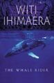 The Whale Rider by Ihimaera, Witi 1861057040 FREE Shipping