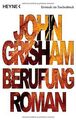 Berufung: Roman von Grisham, John | Buch | Zustand sehr gut
