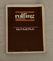 Rolfing: The integration of human structures - Ida P. Rolf - 1977,...