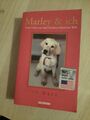 Marley & ich Unser Leben mit dem frechsten Hund der Welt John, Grogan und 840942