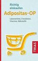 Richtig einkaufen Adipositas-OP: Lebensmittel, Checklist... | Buch | Zustand gut