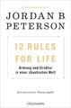 12 Rules For Life Jordan B. Peterson