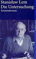 Die Untersuchung: Kriminalroman (suhrkamp taschenbuch) v... | Buch | Zustand gut