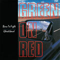Grün auf rot - Born To Fight - gebrauchte Vinyl-Schallplatte 7 - G5870z