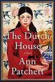 The Dutch House: A Novel von Patchett, Ann | Buch | Zustand gut
