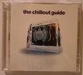 CD Album the chillout guide    2 CD´s  gut erhalten Nr. 021