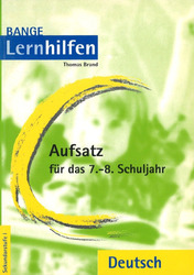 Aufsatz für das 7.-8. Schuljahr von Thomas Brand (1998, Taschenbuch)