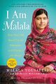 I Am Malala: How One Girl Stood Up for Education by Yousafzai, Malala 0316327913