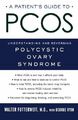 A Patient'S Guide to Pcos: Understanding and Re by Futterweit, Walter 0805078282