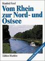 Vom Rhein zur Nord- und Ostsee von Manfred Fenzl | Buch | Zustand akzeptabel