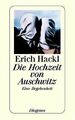 Die Hochzeit von Auschwitz: Eine Begebenheit von Hackl, ... | Buch | Zustand gut