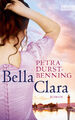 Bella Clara (Die Jahrhundertwind-Trilogie 3)