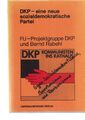 DKP - eine neue sozialdemokratische Partei. Parlamentarismusdebatte; 2. FU-Proje