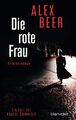Die rote Frau: Ein Fall für August Emmerich - Kriminalroman (D... von Beer, Alex