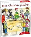 Was Christen glauben den Kindern erklärt - Den Kindern e... | Buch | Zustand gut