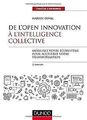 De l'Open Innovation à l'Intelligence Collective - ... | Buch | Zustand sehr gut
