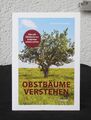 Annekathrin Schmid  - Obstbäume verstehen    (2021, Taschenbuch)