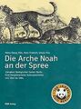 Die Arche Noah an der Spree von Heinz-Georg Klös | Buch | Zustand sehr gut