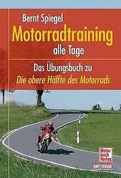 Motorradtraining alle Tage: Das Übungsbuch zu "Die ... | Buch | Zustand sehr gutGeld sparen & nachhaltig shoppen!