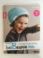 Jennifer Stiller - be Beanie! Kids: Häkelmützen für Jungs und Mädels [Softcover]