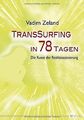Transsurfing in 78 Tagen. Die Kunst der Realitätssteueru... | Buch | Zustand gut
