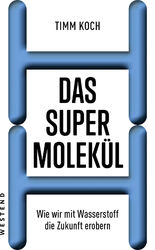 Timm Koch / Das Supermolekül