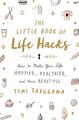 The Little Book of Life Hacks | Yumi Sakugawa | englisch