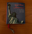 "God Bless America" -  a Tribute to our nation; kleines Büchlein