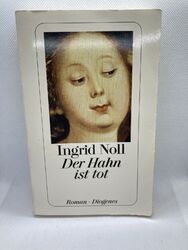 Der Hahn ist tot Ingrid Noll Buch Roman Drama Gut erhalten Diogenes
