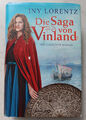 Die Saga von Vinland - Iny Lorentz (gebundene Ausgabe)