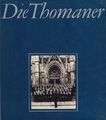 Buch: Die Thomaner, Hanke, Wolfgang. 1979, Union Verlag, gebraucht, gut