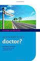 So You Want to Be a Doctor? Stephan, Metcalfe, David, Dev, Harvee