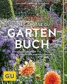 Das große GU Gartenbuch: Das Standardwerk für jeden... | Buch | Zustand sehr gut