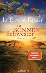 Die Sonnenschwester | Roman | Lucinda Riley | Taschenbuch | 864 S. | Deutsch