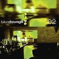 Future Lounge 2 von Various | CD | Zustand gut