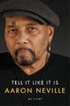 Aaron Neville Tell It Like It Is (Gebundene Ausgabe)