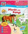 WAS IST WAS Junior Mitmach-Heft Pferde und Ponys Eva Dix