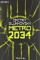Metro 2034: Roman von Glukhovsky, Dmitry | Buch | Zustand sehr gut