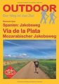 Spanien: Jakobsweg Via de la Plata: Mozarabischer Jakobs... | Buch | Zustand gut
