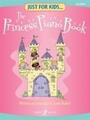 Just For Kids... The Princess Piano Book | Broschüre | Englisch (2007) | Buch