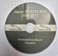 Jaguar XF,X250,XFR 2008-2013 Werkstatthandbuch Reparaturanleitung CD Deutsch