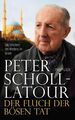 Peter Scholl-Latour | Der Fluch der bösen Tat | Buch | Deutsch (2014) | 368 S.