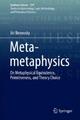 Meta-metaphysics On Metaphysical Equivalence, Primitiveness, and Theory Cho 3065