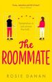 The Roommate | Rosie Danan | Taschenbuch | Englisch | 2020