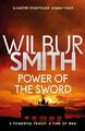 Power of the Sword: The Courtney Series 5 by Smith, Wilbur 1785766864