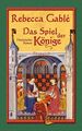 Das Spiel der Könige: Historischer Roman: Waringham Trilogie 3 (Waringha 1181989