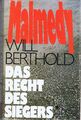 Malmedy - Das Recht des Siegers (Will Berthold)