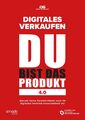 DU bist das Produkt 4.0 | Digitales Verkaufen | Dirk Schmidt | Deutsch | Buch