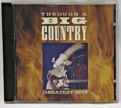  Through a Big Country - Greatest Hits - Audio CD - Save Me - Chance - 1990 CD