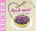 Back mich!: Die LECKER Backschule | Buch | Zustand akzeptabel
